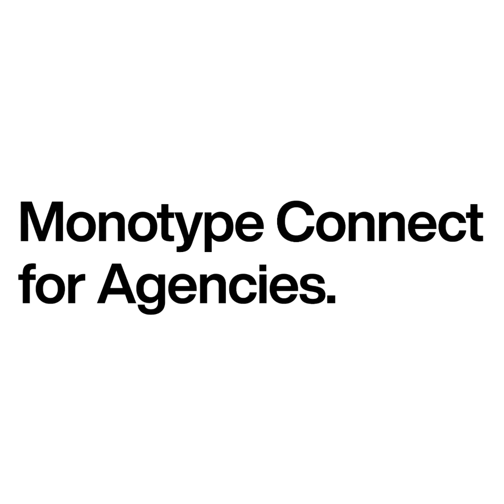 [CMT-1010999] Monotype Connect for Agencies (Subscription, macOS/Windows, multilingual, Benutzerlizenz, Monotype)